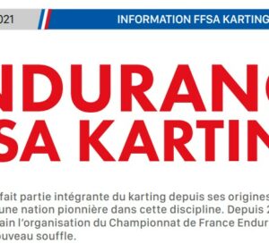 ENDURANCE FFSA KARTING – Fiche de présentation de la saison d’Endurance 2021