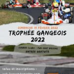 Trophée Gangeois 2022 sur le circuit Fun Kart Brissac