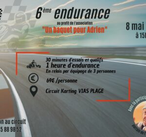 6ème endurance au profit de l’association “Un baquet pour Adrien”